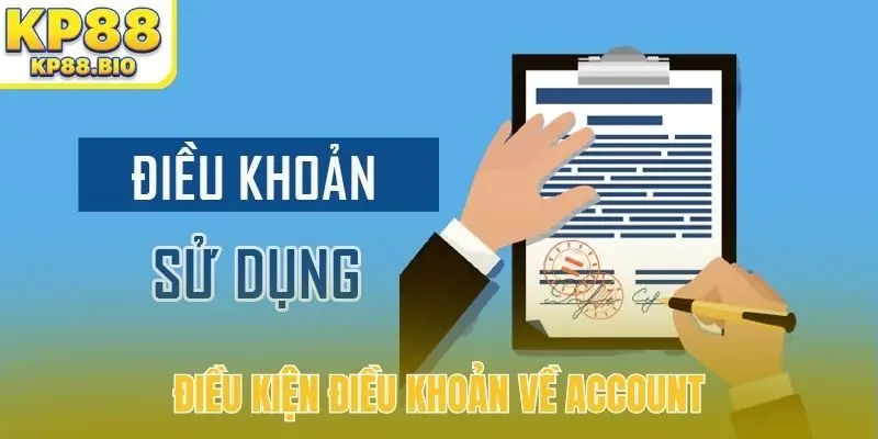 Điều kiện điều khoản về account